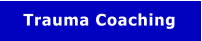 Trauma Coaching